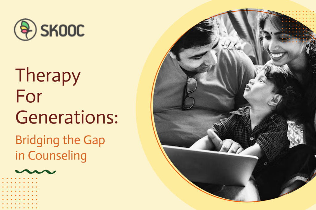 Therapy for Generations: Bridging the Gap in Counseling